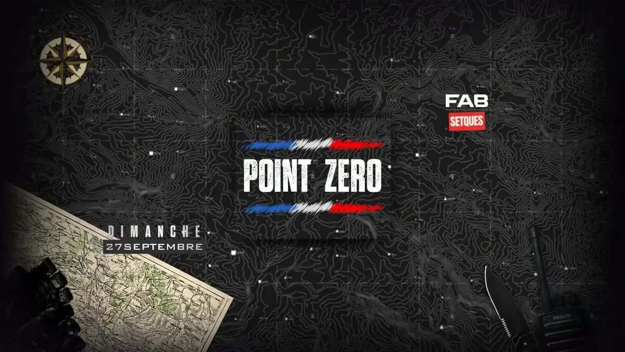 POINT ZERO — Open Play à Setques